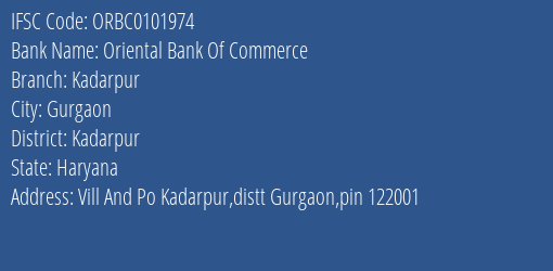 Oriental Bank Of Commerce Kadarpur Branch Kadarpur IFSC Code ORBC0101974