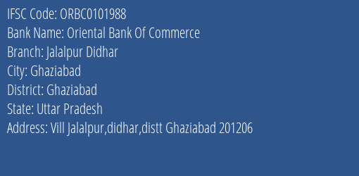 Oriental Bank Of Commerce Jalalpur Didhar Branch Ghaziabad IFSC Code ORBC0101988