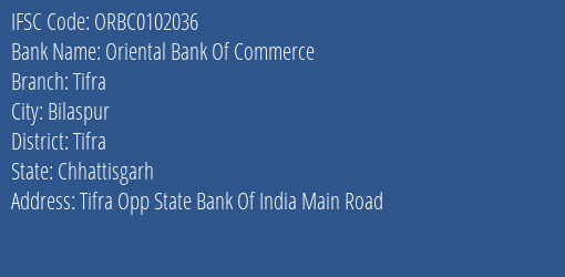 Oriental Bank Of Commerce Tifra Branch Tifra IFSC Code ORBC0102036