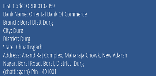 Oriental Bank Of Commerce Borsi Distt Durg Branch Durg IFSC Code ORBC0102059