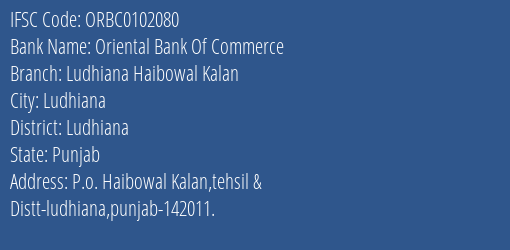 Oriental Bank Of Commerce Ludhiana Haibowal Kalan Branch Ludhiana IFSC Code ORBC0102080