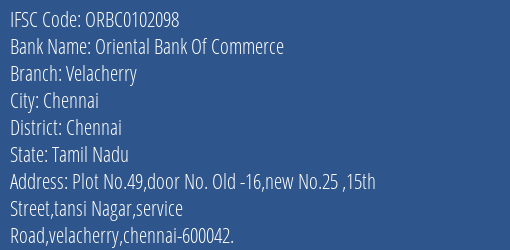 Oriental Bank Of Commerce Velacherry Branch Chennai IFSC Code ORBC0102098