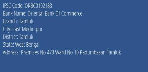 Oriental Bank Of Commerce Tamluk Branch Tamluk IFSC Code ORBC0102183