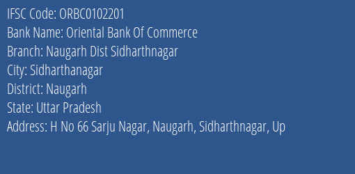 Oriental Bank Of Commerce Naugarh Dist Sidharthnagar Branch Naugarh IFSC Code ORBC0102201