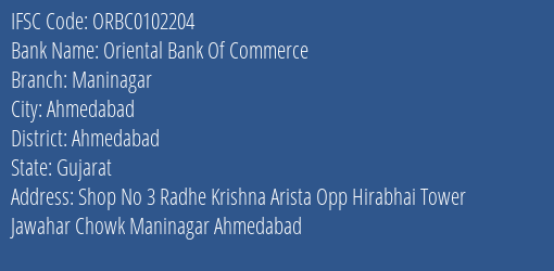 Oriental Bank Of Commerce Maninagar Branch Ahmedabad IFSC Code ORBC0102204