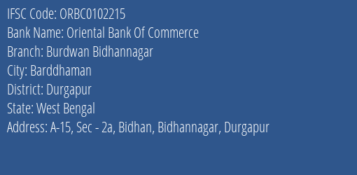 Oriental Bank Of Commerce Burdwan Bidhannagar Branch Durgapur IFSC Code ORBC0102215