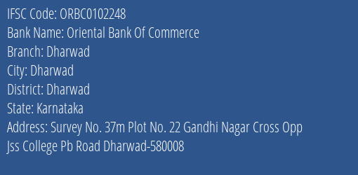 Oriental Bank Of Commerce Dharwad Branch Dharwad IFSC Code ORBC0102248