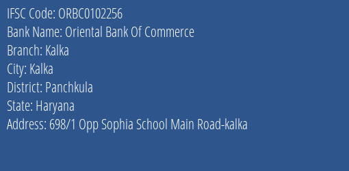 Oriental Bank Of Commerce Kalka Branch Panchkula IFSC Code ORBC0102256