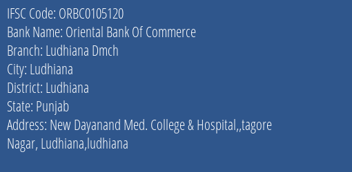 Oriental Bank Of Commerce Ludhiana Dmch Branch Ludhiana IFSC Code ORBC0105120