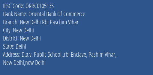 Oriental Bank Of Commerce New Delhi Rbi Paschim Vihar Branch New Delhi IFSC Code ORBC0105135