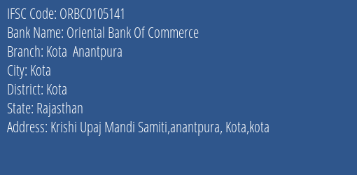 Oriental Bank Of Commerce Kota Anantpura Branch Kota IFSC Code ORBC0105141
