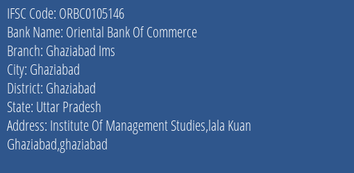 Oriental Bank Of Commerce Ghaziabad Ims Branch Ghaziabad IFSC Code ORBC0105146