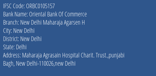 Oriental Bank Of Commerce New Delhi Maharaja Agarsen H Branch New Delhi IFSC Code ORBC0105157