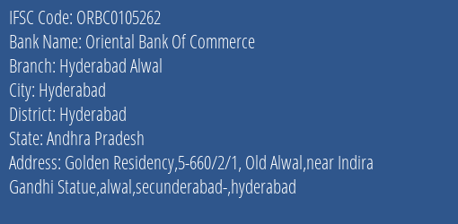 Oriental Bank Of Commerce Hyderabad Alwal Branch Hyderabad IFSC Code ORBC0105262