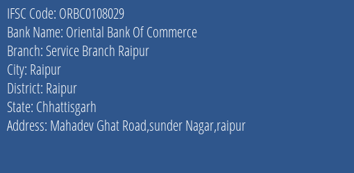 Oriental Bank Of Commerce Service Branch Raipur Branch Raipur IFSC Code ORBC0108029