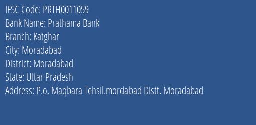 Prathama Bank Katghar Branch, Branch Code 011059 & IFSC Code Prth0011059