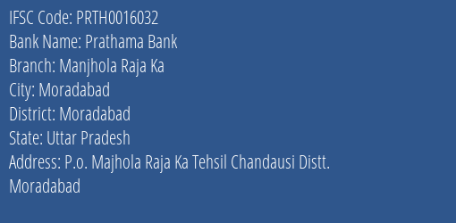 Prathama Bank Manjhola Raja Ka Branch, Branch Code 016032 & IFSC Code Prth0016032