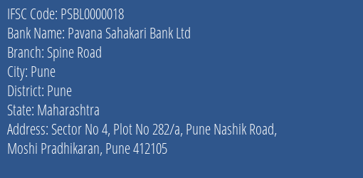 Pavana Sahakari Bank Ltd Spine Road Branch Pune IFSC Code PSBL0000018