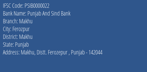 Punjab And Sind Bank Makhu Branch Makhu IFSC Code PSIB0000022