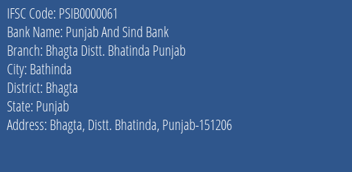 Punjab And Sind Bank Bhagta Distt. Bhatinda Punjab Branch Bhagta IFSC Code PSIB0000061