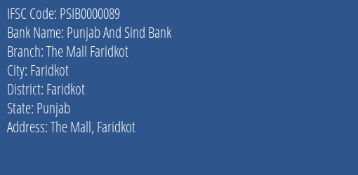 Punjab And Sind Bank The Mall Faridkot Branch Faridkot IFSC Code PSIB0000089