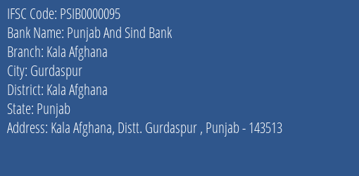 Punjab And Sind Bank Kala Afghana Branch Kala Afghana IFSC Code PSIB0000095