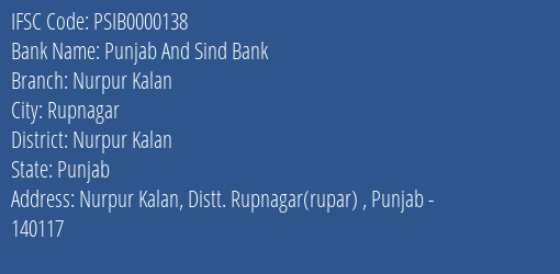 Punjab And Sind Bank Nurpur Kalan Branch Nurpur Kalan IFSC Code PSIB0000138