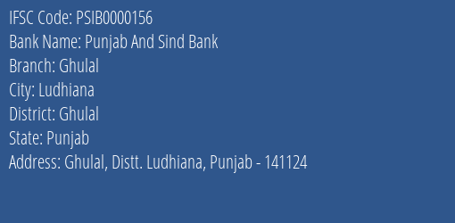 Punjab And Sind Bank Ghulal Branch Ghulal IFSC Code PSIB0000156