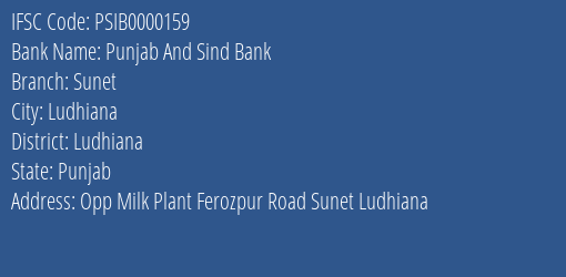 Punjab And Sind Bank Sunet Branch Ludhiana IFSC Code PSIB0000159