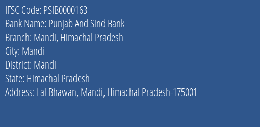 Punjab And Sind Bank Mandi Himachal Pradesh Branch Mandi IFSC Code PSIB0000163
