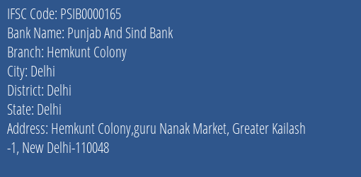 Punjab And Sind Bank Hemkunt Colony Branch Delhi IFSC Code PSIB0000165