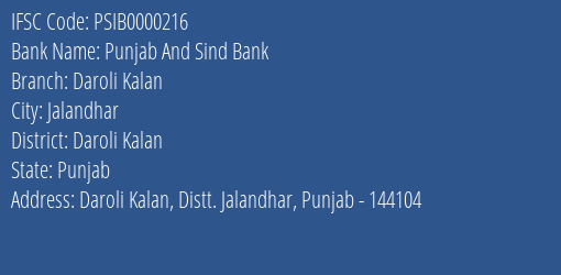 Punjab And Sind Bank Daroli Kalan Branch Daroli Kalan IFSC Code PSIB0000216