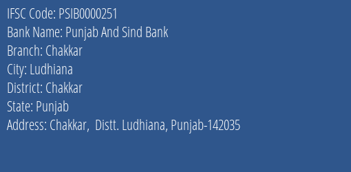 Punjab And Sind Bank Chakkar Branch Chakkar IFSC Code PSIB0000251