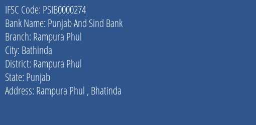 Punjab And Sind Bank Rampura Phul Branch Rampura Phul IFSC Code PSIB0000274