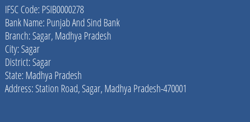 Punjab And Sind Bank Sagar Madhya Pradesh Branch Sagar IFSC Code PSIB0000278