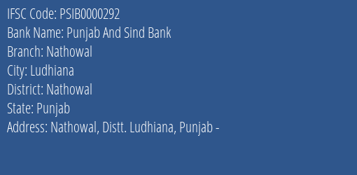 Punjab And Sind Bank Nathowal Branch Nathowal IFSC Code PSIB0000292