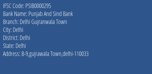 Punjab And Sind Bank Delhi Gujranwala Town Branch Delhi IFSC Code PSIB0000295