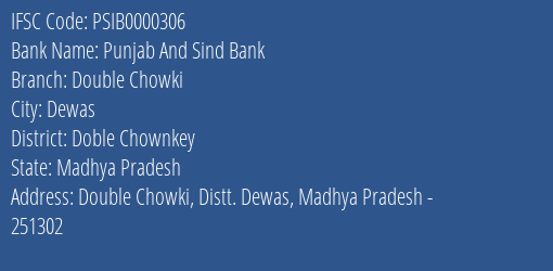 Punjab And Sind Bank Double Chowki Branch Doble Chownkey IFSC Code PSIB0000306
