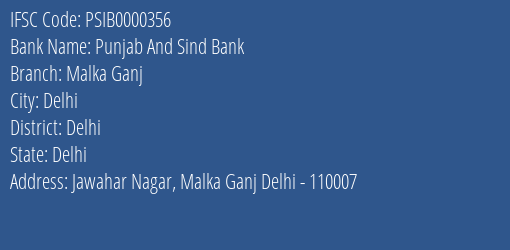 Punjab And Sind Bank Malka Ganj Branch Delhi IFSC Code PSIB0000356