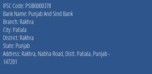 Punjab And Sind Bank Rakhra Branch Rakhra IFSC Code PSIB0000378