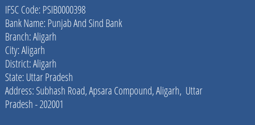 Punjab And Sind Bank Aligarh Branch, Branch Code 000398 & IFSC Code PSIB0000398