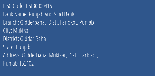 Punjab And Sind Bank Gidderbaha Distt. Faridkot Punjab Branch Giddar Baha IFSC Code PSIB0000416