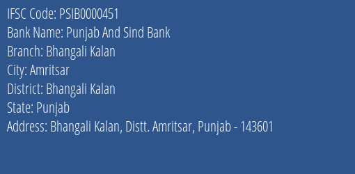Punjab And Sind Bank Bhangali Kalan Branch Bhangali Kalan IFSC Code PSIB0000451