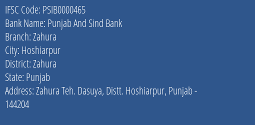 Punjab And Sind Bank Zahura Branch Zahura IFSC Code PSIB0000465