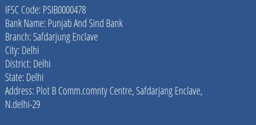 Punjab And Sind Bank Safdarjung Enclave Branch Delhi IFSC Code PSIB0000478