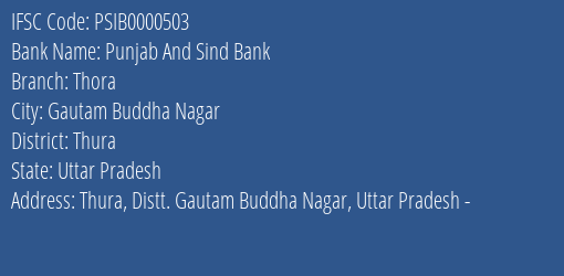 Punjab And Sind Bank Thora Branch Thura IFSC Code PSIB0000503