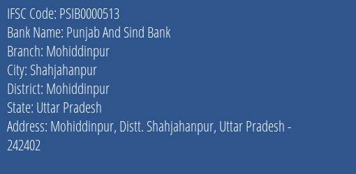 Punjab And Sind Bank Mohiddinpur Branch Mohiddinpur IFSC Code PSIB0000513