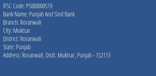 Punjab And Sind Bank Roranwali Branch Roranwali IFSC Code PSIB0000519
