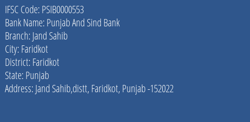 Punjab And Sind Bank Jand Sahib Branch Faridkot IFSC Code PSIB0000553