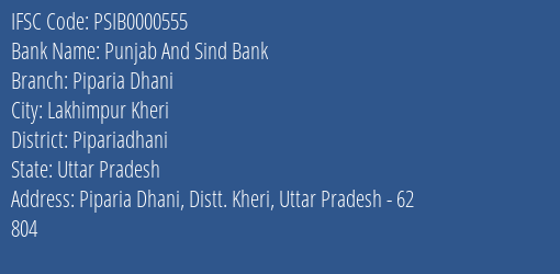 Punjab And Sind Bank Piparia Dhani Branch Pipariadhani IFSC Code PSIB0000555